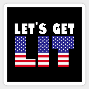 Let's Get Lit 4th Of July Independence Day New Year 2024 Holiday Celebration Meme Sticker